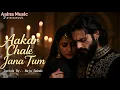 Download Lagu Aakar Chale Jana Tum | Sufi Song Qawwali Ghazal Fusion | Aaina Music | Official Song 2025