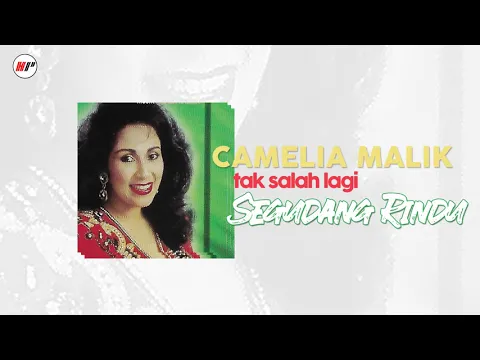 Download MP3 Camelia Malik - Segudang Rindu (Official Audio)