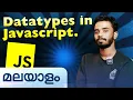 Datatypes in JavaScript In Malayalam codetick