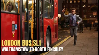 London Bus Route SL1 Full Early-Morning Ride from Walthamstow to North Finchley