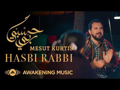 Download MP3 Mesut Kurtis - Hasbi Rabbi | Official Music Video | مسعود كُرتس - حسبي ربي (Urdu, Arabic & Turkish)