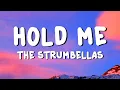 Download Lagu The Strumbellas - Hold Me (Lyrics)