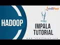 Impala Tutorial Hadoop Impala Tutorial Hadoop for Beginners Hadoop Training Intellipaat