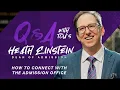 How to Connect with the Admission Office - Q A with TCU s Dean of Admission Heath Einstein