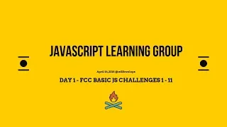 Basic JS Variables April 19 JS Study Group