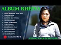 Download Lagu RHEINA - CINTA TERHALANG JARAK JAUH - FULL ALBUM TERBAIK 2025 ||  || LAGU SLOW 2025#ontrending