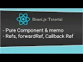 Pure Component memo Refs forwardRef Callback Ref React js Tutorial in Hindi