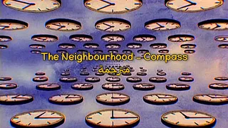 The Neighbourhood Compass م ترجمة Arabic Sub 