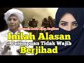Download Lagu Ceramah Habib Rifky Alaydrus || Alasan Perempuan Tidak Wajib Berjihad