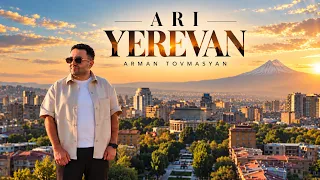 Arman Tovmasyan - Ari Yerevan