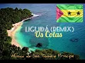 Lagu Liguidá ( remix ) _ Os Cotas 2019