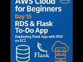 AWS RDS Flask To-Do App Day 15 Deploying Flask App with RDS on EC2