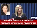 Human trafficking charges announced against illicit massage parlor owner