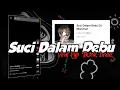 Download Lagu Dj Viral Tiktok || Suci Dalam Debu x Melodi kane Koplo || Viral fyp tiktok Zada Wareg