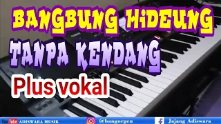 Download BANGBUNG HIDEUNG TANPA KENDANG MP3