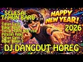 Lagu SELESAI TAHUN BARU - LAGU LUCU [ DJ DANGDUT REMIX HOREG ]