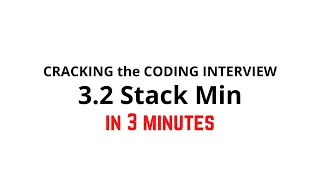 3 2 Stack Min Cracking the Coding Interview Solution