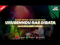 DJ URUSENNDU RAS DIBATA - BREAKBEAT KARO VIRAL TERBARU || FRY REMIX