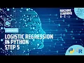 Learn Machine Learning Logistic Regression in Python - Step 5
