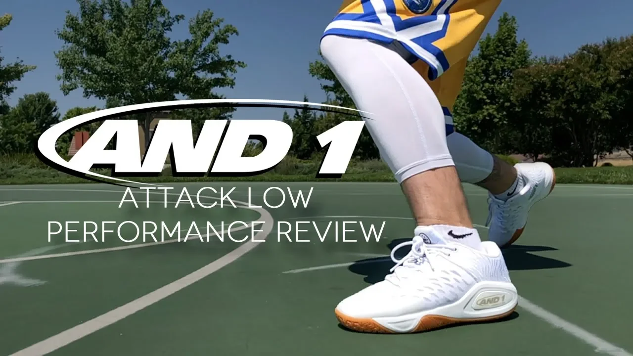 And1 Attack Low Performance Review