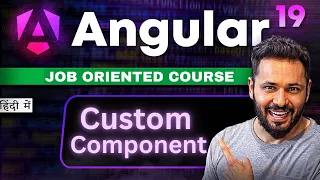 Angular 19 Tutorial in Hindi Custom Component