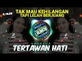 Download Lagu DJ TAK MAU KEHILANGAN TAPI LELAH BERJUANG DJ TERTAWAN HATI - SENDIRI KU TAK BISA BERSAMA KU TERSIKSA