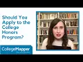 Should You Apply to the College Honors Program