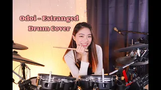 Download Odoi - Estranged | Drum Cover by RachelWanQiuQiu MP3