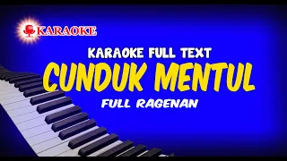 Download KARAOKE CUNDUK MENTUL SRAGENAN FULL AUTO TEXT MP3