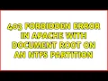 Ubuntu 403 forbidden error in Apache with document root on an NTFS partition 3 Solutions