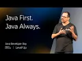 Java First Java Always DevLive Level Up Keynote