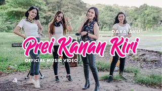 Download Dara Ayu - Prei Kanan Kiri (Official Music Video) | KENTRUNG MP3