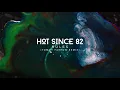 Hot Since 82 - Rules (Tommy Farrow Remix)