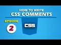 How to Write CSS Comments Lines CSS Tutorial For Beginners Episode 2 RRR INFO