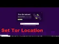 Set Tor Browser to a Specific Country Location Guide for Exit Nodes