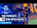 PSIM YOGYAKARTA VS Dewa United Banten FC - Highlights | BRI Super League 2025/26