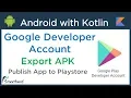 Android Export Signed APK in Android Studio Android Kotlin Tutorial 2