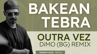 Bakean Tebra Outra Vez DiMO BG Remix Redolent Music  Bakean Tebra Outra Vez DiMO BG Remix Redolent Music