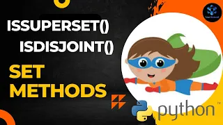 Python SET Methods ISSUPERSET method ISDISJOINT method