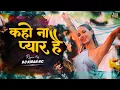 Download Lagu Kaho Na Pyar Hain (Remix) - DJ Kiran NG [UT] | Dj Pawan Vfx