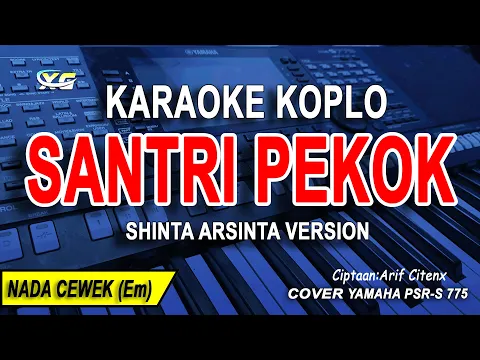 Download MP3 Santri Pekok Karaoke Koplo Pargoy (Nada Wanita) Shinta Arsinta Version ||Cipt:Arif Citenx