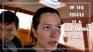 Lightning STRUCK Beside OUR BOAT | Chapter 4 Episode 19