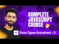 Data Types in JavaScript Explained pt 2 Day 5 Complete JavaScript Crash Course Tap Academy