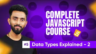 Data Types in JavaScript Explained pt 2 Day 5 Complete JavaScript Crash Course Tap Academy