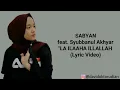 Download Lagu Lirik lagu Sabyan La Ilaha Illallah