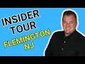 Insider Tour of Flemington New Jersey