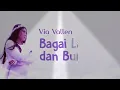 Download Lagu Via valen - Bagaikan langit dan bumi (lirik)