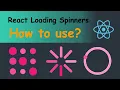 How to use react loading spinners