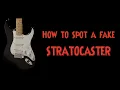 How to spot a fake Fender Stratocaster