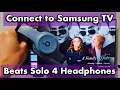 Download Lagu Beats Solo 4 Headphones: Connect to Samsung TV via Bluetooth
